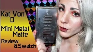 Kat Von D Mini Metal Matte Palette | Review and Swatches |