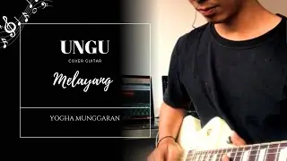 Ungu - Melayang [Guitar Cover no Vocal]