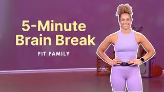 5-Minute Fit Family Brain Break with Jess Sims