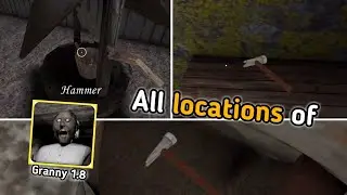All locations of hammer in granny | How to find hammer in granny