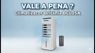 Climatizador Britânia 4 em 1 BCL05A é BOM? Review 2025 Completo – Vale a Pena Mesmo ?