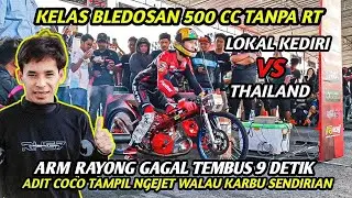 Full Race❗ SUPER OPEN 500 CC 201 M, ARM RAYONG vs ADIT COCO Panaskan Sirkuit❗