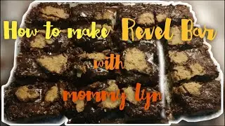 HOW TO MAKE REVEL BAR | with mommy lyn | Dad'sBud TV