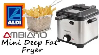 Aldi Specialbuys &mdash; Мини-фритюрница Ambiano &mdash; Поджарьте мне реку!