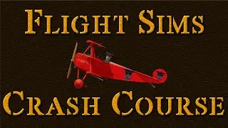 Flight Sims Crash Course