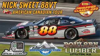 Nick Sweet 88VT | American Canadian Tour | 5th Place | White Mountain Motorsports Park | 8/2/25