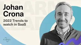 #16 - Johan Crona: 2022 Trends to watch in SaaS