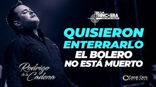 Rodrigo de la Cadena NO se CALLA
