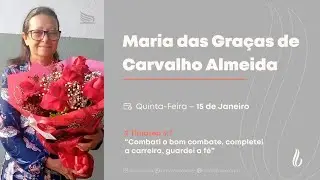 Maria das Graças de Almeida Carvalho | Culto Fúnebre ir. Graça