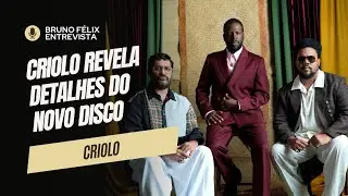 Criolo festeja novo disco e conta tudo sobre o processo de produ&ccedil;&atilde;o