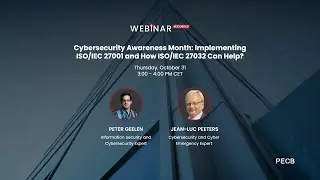 Месяц осведомленности о кибербезопасности: внедрение ISO/IEC 27001 и как может помочь ISO/IEC 27032?