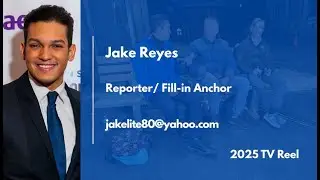 Jake Reyes 2025 Reporter Reel