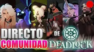 EN VIVO: JUGANDO Y VIENDO TODO LO NUEVO DE LA MAJOR UPDATE EN DEADLOCK