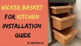 Wicker Basket Installation for Modular Kitchen