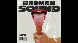HTA - Badman Sound (Original Mix)