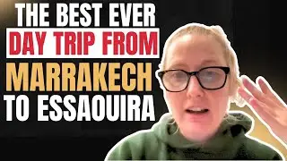 The Ultimate Local Guide to the Best Ever Day Trip from Marrakech to Essaouira