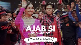 Ajab Si • 𝐵𝑜𝓁𝓁𝓎𝓌𝑜𝑜𝒹 𝐵𝓊𝓉 𝒜𝑒𝓈𝓉𝒽𝑒𝓉𝒾𝒸 • Om Shanti Om, KK, SRK