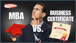 The Framework | MBA vs. Business Certificate: Key Skills & Career Options Explained!