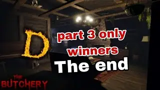 The butchery: scary game part 3 only winners the end gameplay winners