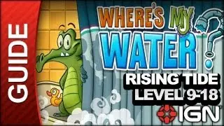 Where's My Water? Rising Tide - Level 9-18 Levitating Liquids - Walkthrough