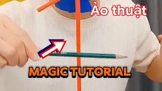 Ảo thuật hay v&agrave; giải m&atilde; |magic tutorial | #magic #aothuat 