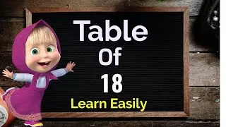 Table of 18, Learn Multiplication Table of 18, 18 ka Table, 18 ka pahada, Maths Table