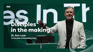 Disciples In The Making - Dr. Ron Luce 14 July 2024 | IFGF BANDUNG SUNDAY SERVICE