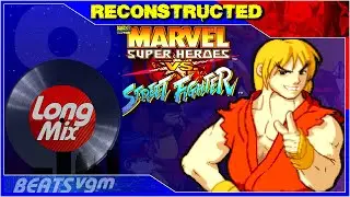 Marvel Super Heroes vs Street Fighter - Theme of Ken [Reconstructed Long Mix by 8-BeatsVGM]