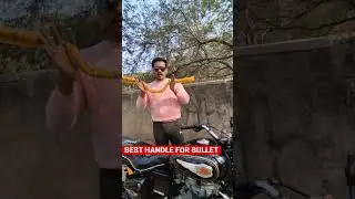 Best Comfortable Handle For RE | rd 350 Handle | B 4 Bullet | #shorts #youtubeshorts #bullet #viral