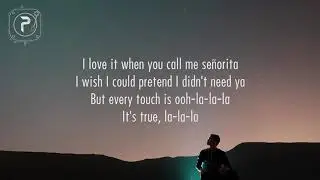 Shawn Mendes, Camila Cabello   Se&ntilde;orita Lyrics