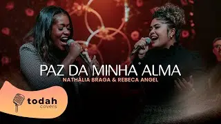Nathália Braga e Rebeca Angel | Paz da Minha Alma [Cover Jessé Aguiar]