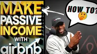 How to Make Passive Income with Airbnb in 2025 Step by Step Guide!