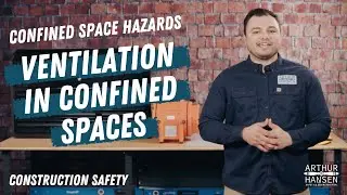 Confined Space Hazards: Construction Ventilation in Confined Spaces | Construction Safety 2022