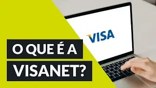 O que &eacute; a VisaNet?