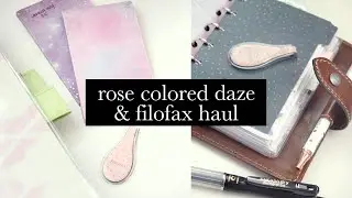 Rose Colored Daze & Filofax Haul May 2021