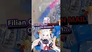 Filian Fan Mail Unboxing(Gone Wrong)