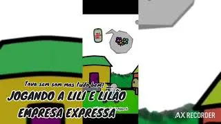 Jogando a Lili e lil&atilde;o Empresa Expressa (@LilieLilao) | Turma Do Sprunki - OFICIAL