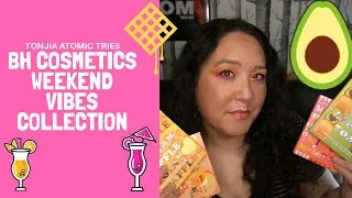 BH Cosmetics Weekend Vibes collection - first impression