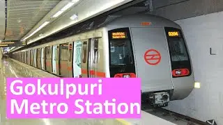 Gokulpuri metro station - Platform, Parking, ATM, Facilities, Exit gates, First and Last Metro