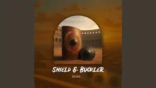 SHIELD & BUCKLER