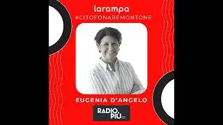 Citofonare Montone | RadioPi&ugrave;: ospite Eugenia d'Angelo