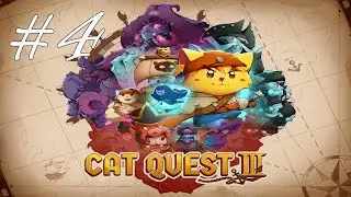 Cat Quest III Gameplay Walkthrough Part 4 - No Commentary