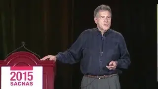 2015 SACNAS Keynote Presentation:  Dr.  Clifton Poodry