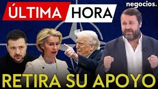 &Uacute;LTIMA HORA: Jaque mate de Trump a los l&iacute;deres europeos. O apoyan el plan o retirar&iacute;a la seguridad