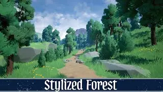 Stylized Forest &ndash; Game-ready Fantasy Environment | Unreal Engine 5 Showcase