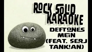 Deftones - Mein (karaoke)
