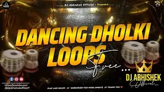 Dancing Dholki Loops Free Download | Hard Dholki Loop | Malai Music Dholaki Loops | Dj Abhishek