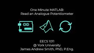 Matlab Minute: reading an analogue sensor on an Arduino