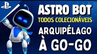 Astro Bot Arquip&eacute;lago &agrave; Go-Go Todos os Coletaves e Gal&aacute;xia Perdida