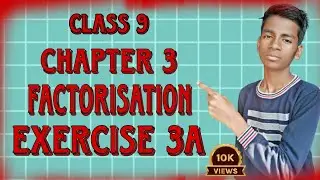 Class 9 chapter 3 factorisation exercise 3a RS Aggarwal Aman sir